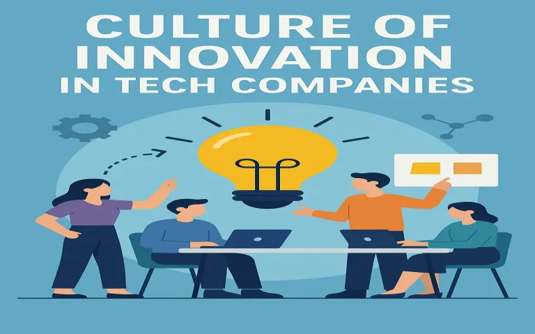 Building a Culture of Innovation in Tech-Driven Companies